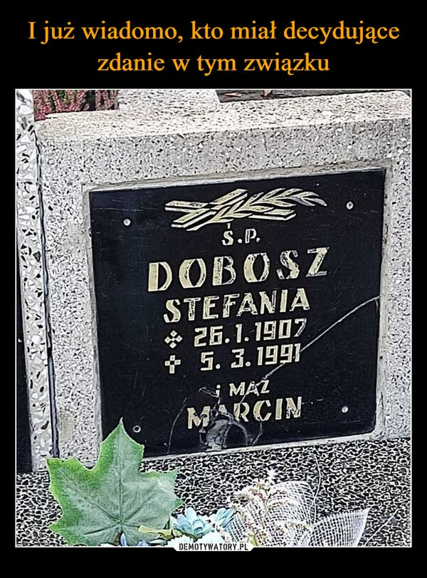 
    I już wiadomo, kto miał decydujące zdanie w tym związku