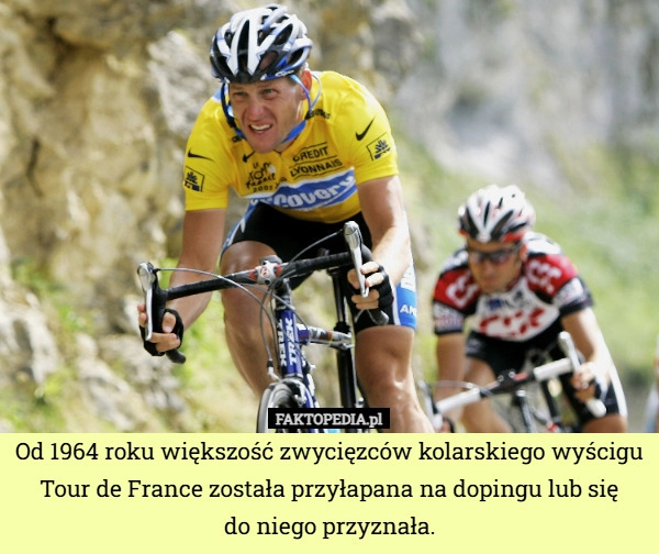 
    Od 1964 roku większość zwycięzców kolarskiego wyścigu Tour de France została