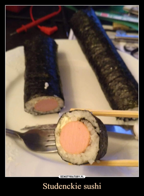 
    Studenckie sushi