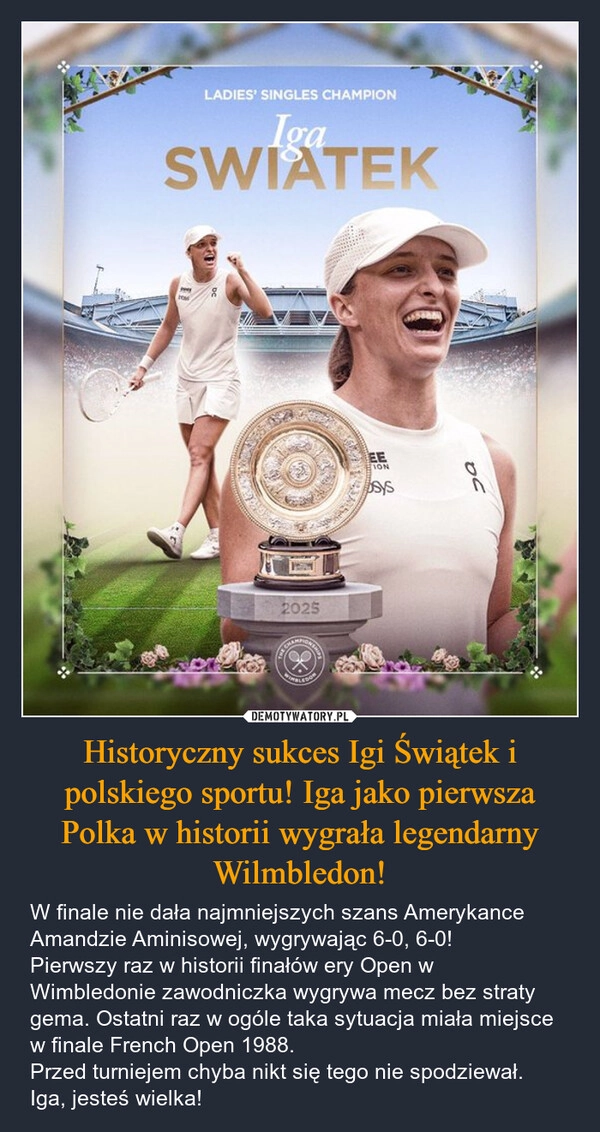 
    Historyczny sukces Igi Świątek i polskiego sportu! Iga jako pierwsza Polka w historii wygrała legendarny Wilmbledon!
