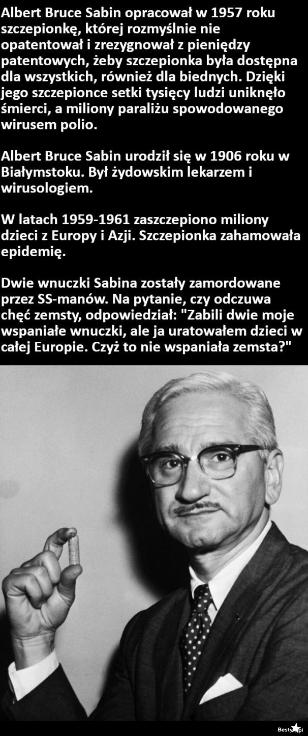 
    O wynalazcy szczepionki na polio 