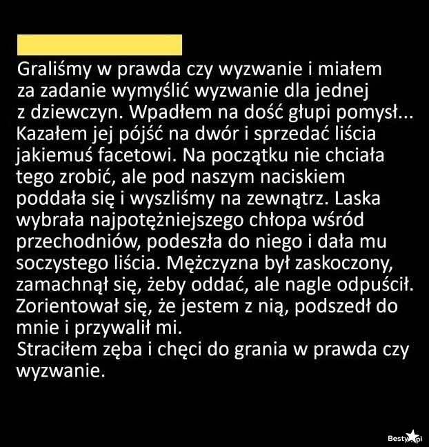 
    Prawda czy wyzwanie 