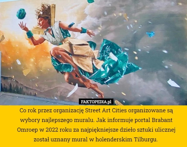 
    Co rok przez organizację Street Art Cities organizowane są wybory najlepszego