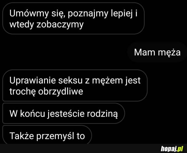 
    Ale żeby tak z rodziną?