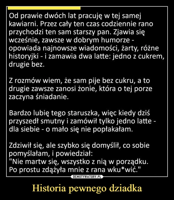 
    Historia pewnego dziadka
