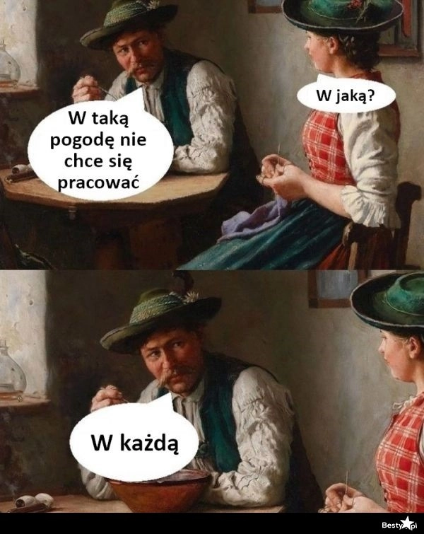 
    W taką pogodę 