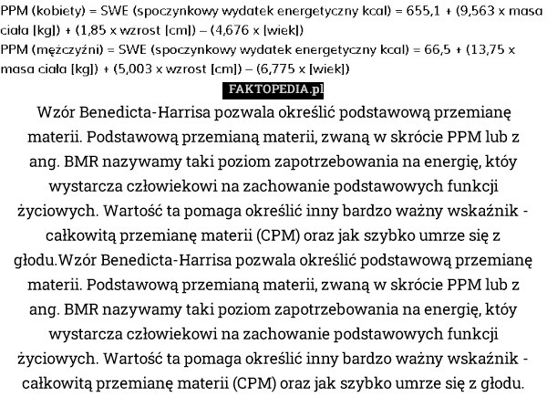 
    Wzór Benedicta-Harrisa pozwala określić podstawową przemianę materii. Podstawową