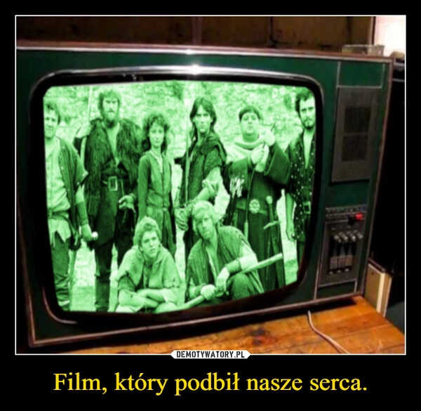 
    Film, który podbił nasze serca.