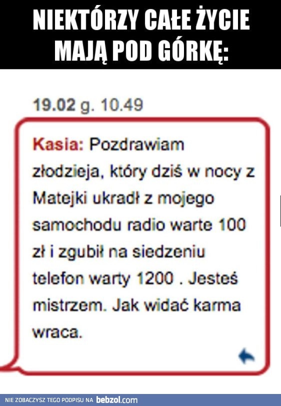 
    Miał pecha 