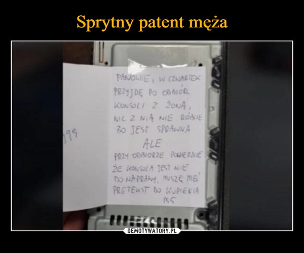 
    Sprytny patent męża