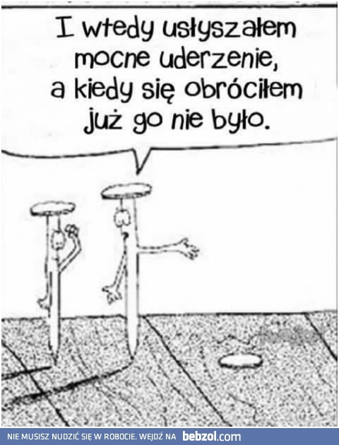 
    Tak było