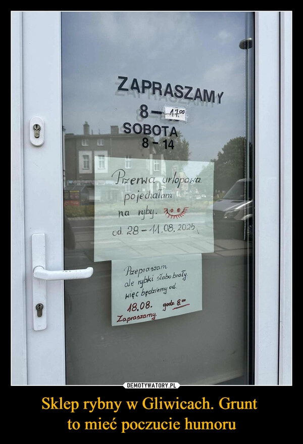 
    Sklep rybny w Gliwicach. Grunt 
to mieć poczucie humoru