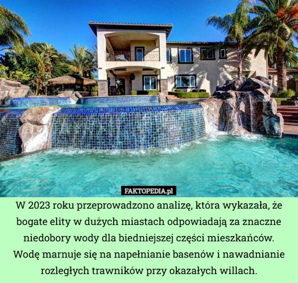 
    W 2023 roku przeprowadzono analizę, która wykazała, że bogate elity w dużych