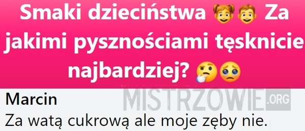 
    Smaki dzieciństwa