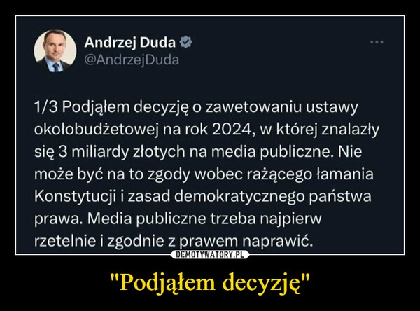 
    "Podjąłem decyzję"