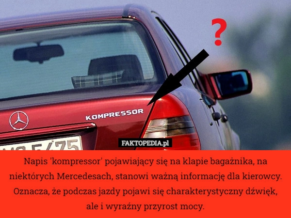 
    Napis 'kompressor' pojawiający się na klapie bagażnika, na niektórych