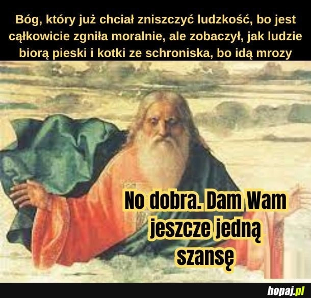 
    Jeszcze jedna szansa.