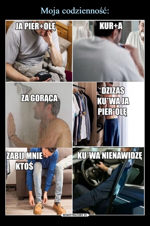 
    Moja codzienność: