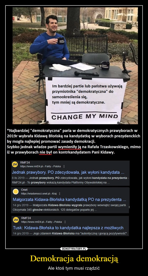 
    Demokracja demokracją