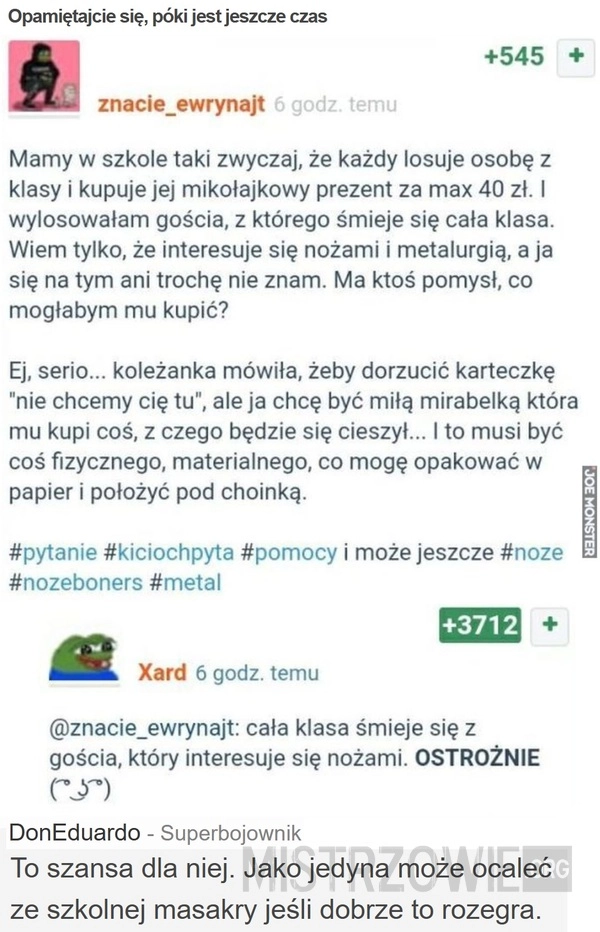 
    Opamiętajcie się, póki jest jeszcze czas