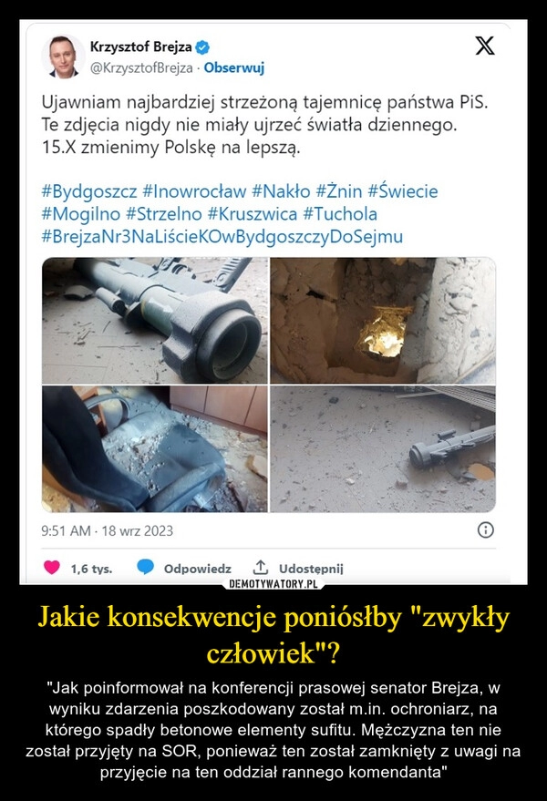 
    Jakie konsekwencje poniósłby "zwykły człowiek"?