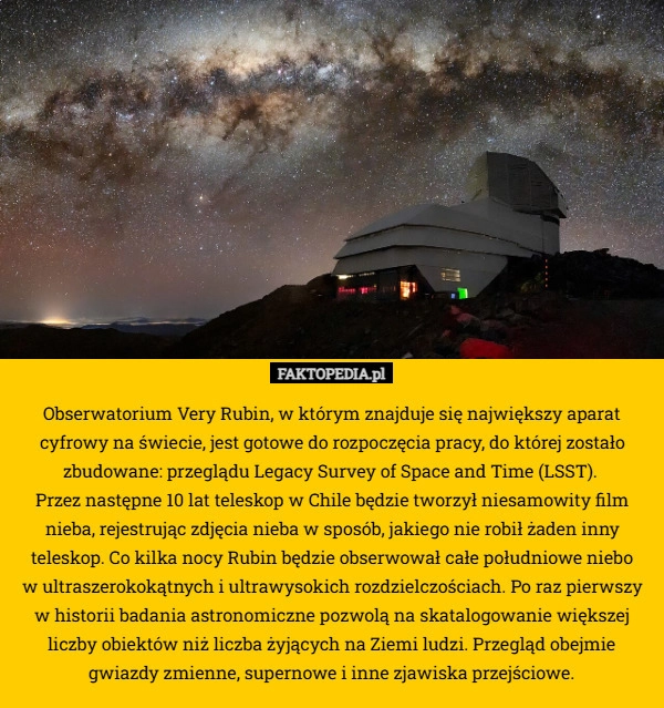 Obserwatorium Very Rubin, w którym znajduje się największy aparat cyfrowy