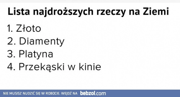 
    Najdroższe rzeczy na Ziemi
