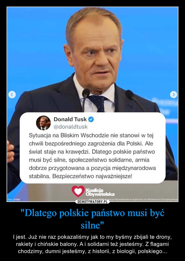 
    "Dlatego polskie państwo musi być silne"