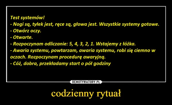 
    codzienny rytuał