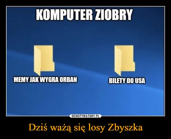 
    Dziś ważą się losy Zbyszka