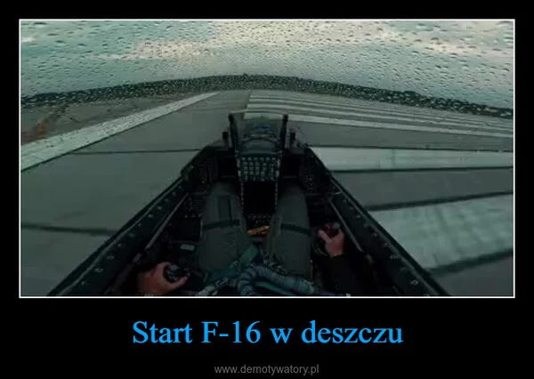 
    Start F-16 w deszczu