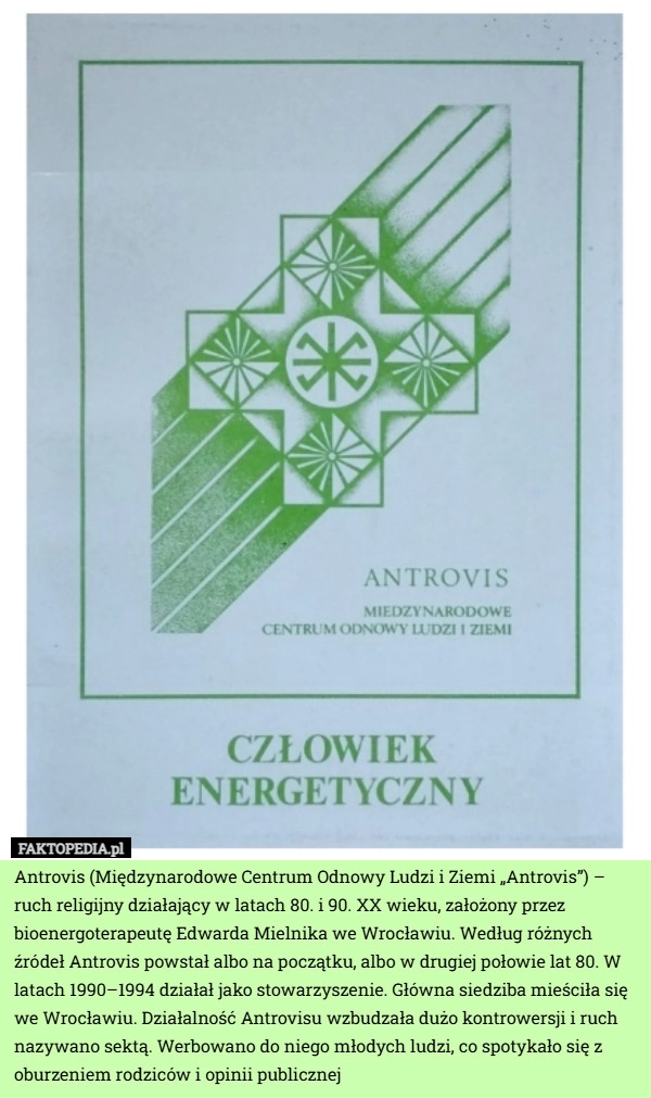 
    Antrovis (Międzynarodowe Centrum Odnowy Ludzi i Ziemi „Antrovis”) – ruch