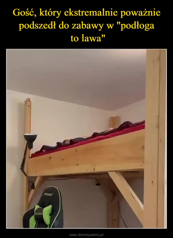 
    Gość, który ekstremalnie poważnie podszedł do zabawy w 