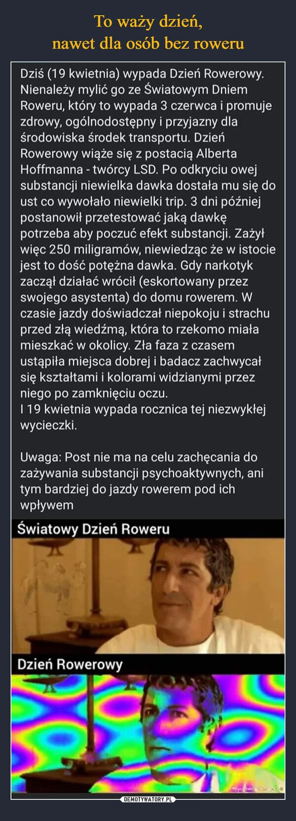 
    To waży dzień,
nawet dla osób bez roweru