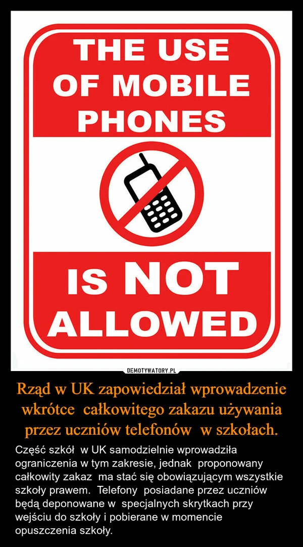 
    Rząd w UK zapowiedział wprowadzenie wkrótce całkowitego zakazu używania przez uczniów telefonów w szkołach.
