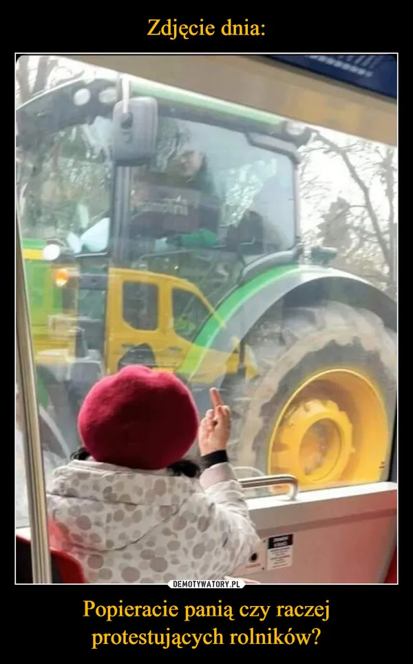 
    Zdjęcie dnia: Popieracie panią czy raczej protestujących rolników?