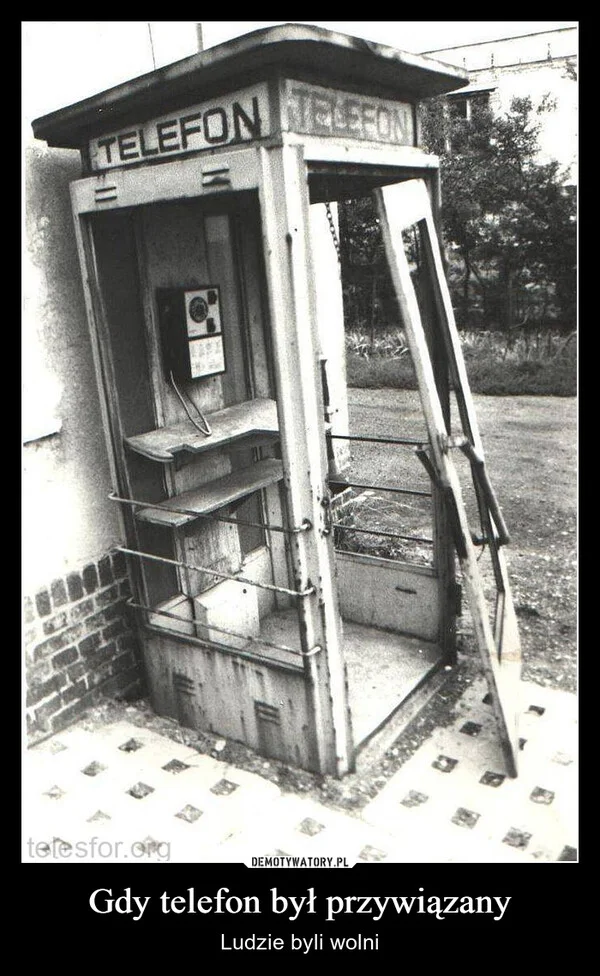 
    Gdy telefon był przywiązany