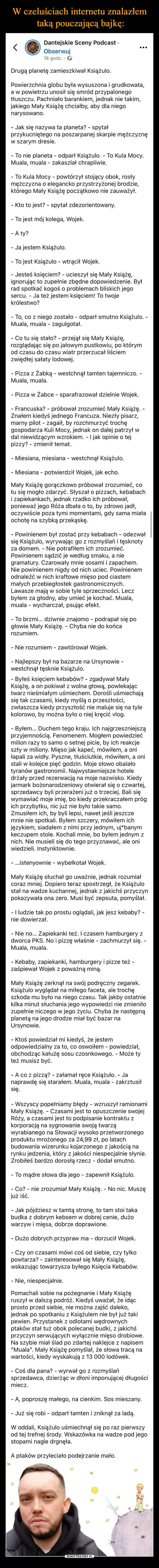 W czeluściach internetu znalazłem taką pouczającą bajkę: