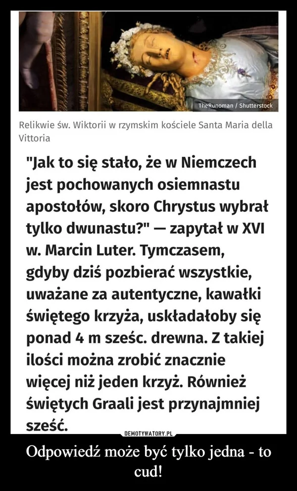 
    Odpowiedź może być tylko jedna - to cud!