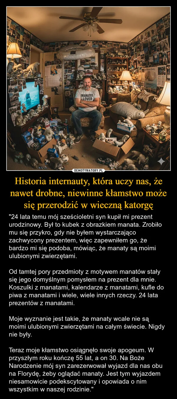 
    Historia internauty, która uczy nas, że nawet drobne, niewinne kłamstwo może się przerodzić w wieczną katorgę