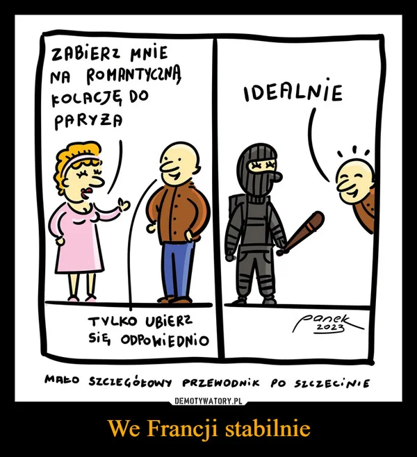 
    We Francji stabilnie