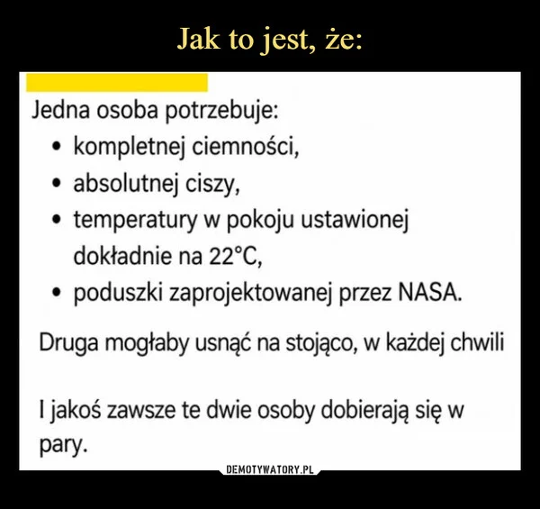 
    Jak to jest, że: