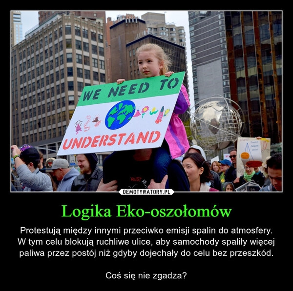 
    Logika Eko-oszołomów