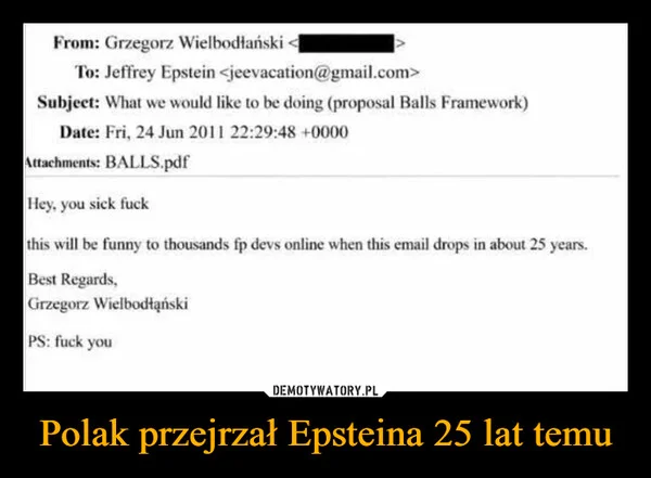 
    Polak przejrzał Epsteina 25 lat temu