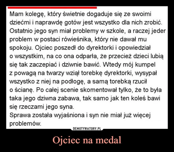 
    Ojciec na medal