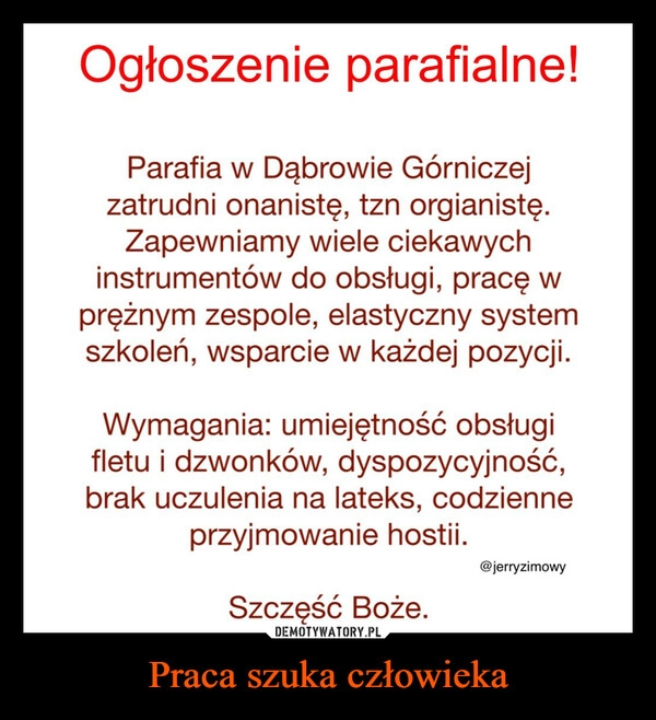 
    Praca szuka człowieka