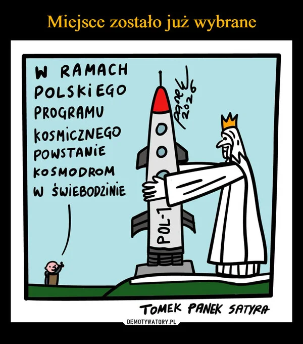 
    Miejsce zostało już wybrane