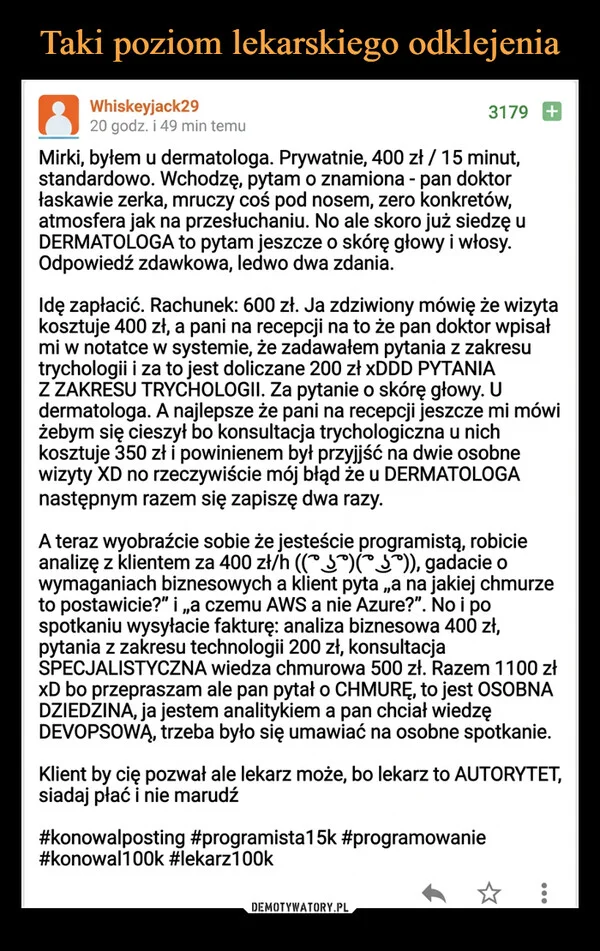 
    Taki poziom lekarskiego odklejenia