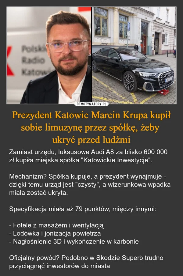 
    Prezydent Katowic Marcin Krupa kupił sobie limuzynę przez spółkę, żeby ukryć przed ludźmi