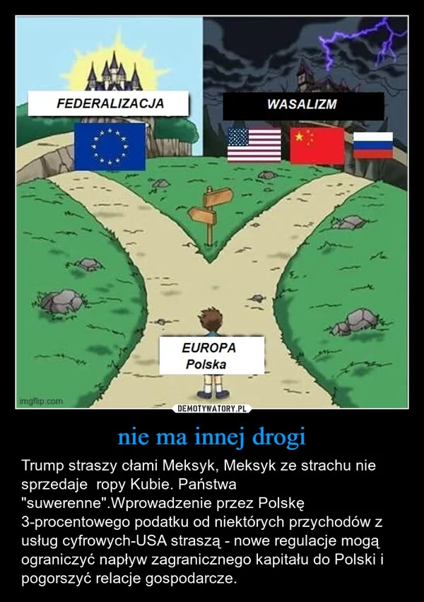 
    nie ma innej drogi
